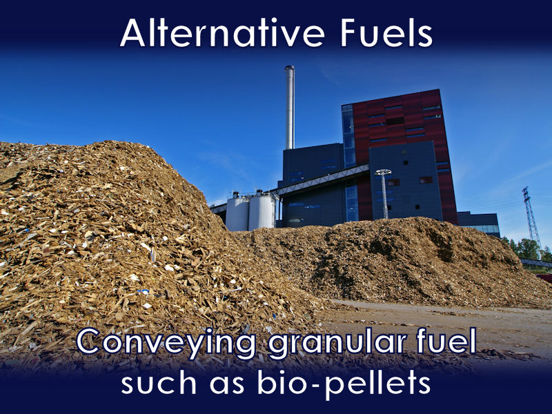 Alternative fuel production and powerplants, conveying grainular fuel such as bio pellets